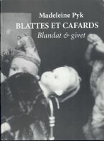 Blattes et cafards / Blandat och givet