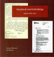 Hundra &aring;r med fullm&auml;ktige : Sigtuna 1909-2009