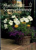 Allt om krukv&auml;xter 12 Sommarblommor