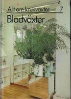 Allt om krukv&auml;xter 7 Bladv&auml;xter