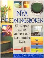 Nya inredningsboken : S&aring; skapar du ett vackert och harmoniskt hem