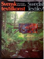 Svensk textilkonst : Swedish textile art