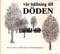 V&aring;r h&aring;llning till d&ouml;den
