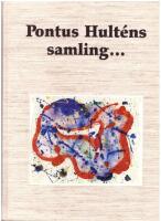 Pontus Hult&eacute;ns samling-
