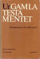 Ur Gamla testamentet : kommentarer till valda texter