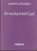 En vecka med Gud Dagar inneslutna i Herrens b