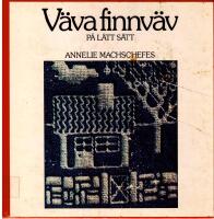 V&auml;va finnv&auml;v p&aring; l&auml;tt s&auml;tt