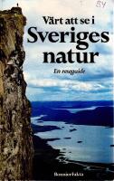 V&auml;rt att se i Sveriges natur : en reseguide
