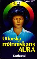 Utforska m&auml;nniskans aura