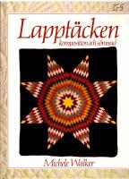 Lappt&auml;cken : komposition och s&ouml;mnad