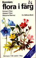 Bonniers flora i f&auml;rg : mer &auml;n 1000 nordeuropeiska blommor i text och bild : en f&auml;lthandbok