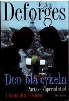 Den bl&aring; cykeln