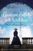 Gustave Eiffel och k&auml;rleken