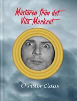 M&auml;staren fr&aring;n det Vita M&ouml;rkret