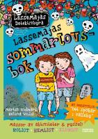 LasseMajas sommarlovsbok - "Det sp&ouml;kar i Valleby"