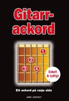 Gitarrackord : ett ackord p&aring; varje sida - enkel & tydlig