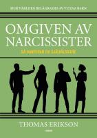 Omgiven av narcissister : s&aring; hanterar du sj&auml;lv&auml;lskare