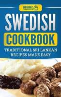 Swedish Cookbook. Traditional Swedish Recipes Made Easy