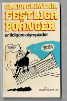 Glada glimtar, festliga po&auml;nger ur tidigare olympiader