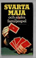Svarta Maja och andra familjespel