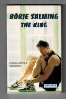 The king : historien om hur B&ouml;rje Salming blev st&ouml;rst