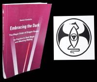 Embracing the Dark. The Magic Order of Dragon Rouge - Its Practice in Dark Magic and Meaning making.