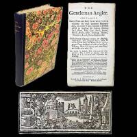 The Gentleman Angler. Containing Short, Plain and Easy Instructions whereby the most ignorant Beginner, may in a little Time, become a perfect Artist in Angling... To which is Added, The Angler's New Song