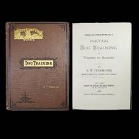 Practical Dog Training; Or, Training vs. Breaking. 