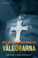 Välgörarna (Den motvillige journalisten)