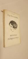 Hennes f&ouml;rflutna : en l&auml;kares minnen fr&aring;n en uppr&ouml;rd epok i ett lugnt liv;