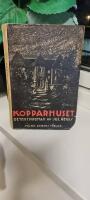Kopparhuset. Detektivroman