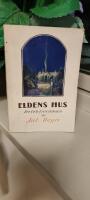 Eldens hus. Detektivroman