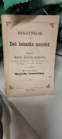 Ber&auml;ttelse om det hemska mordet &aring; Mamsell Maria Lovisa Laurell som skedde Thorsdagen d. 5 Spet. 1867 i huset N:o 12, Brunnsgatan &aring; Norrmalm i Stockholm med portr&auml;tt af M&ouml;rderskan Margaretha Larsson-Friberg