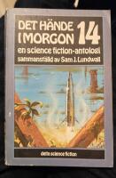Det h&auml;nde i morgon 14 : En science fiction-antologi. Delta SF 130