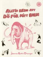Alltid redo att d&ouml; f&ouml;r mitt barn
