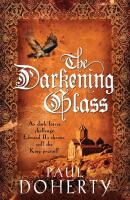 The Darkening glass (mathilde of westminster trilogy, book 3) - murder, mystery