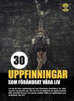 30 uppfinningar som f&ouml;r&auml;ndrat v&aring;ra liv