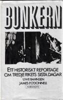 Bunkern : ett historiskt reportage om Tredje rikets sista dagar