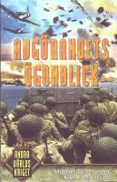 Avg&ouml;randets &ouml;gonblick : invasionen i Normandie 1944
