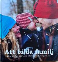 Att bilda familj : n&auml;r man har psoriasis eller reumatisk sjukdom