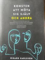 Konsten att m&ouml;ta sig sj&auml;lv och andra