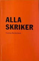 Alla skriker