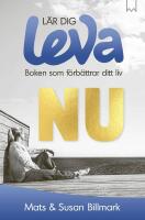 L&auml;r dig leva nu