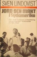 Jord och makt i Sydamerika : [Jordens gryning]