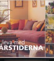 Leva med &aring;rstiderna