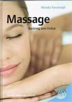 Massage : Ber&ouml;ring som lindrar