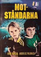 Motst&aring;ndarna