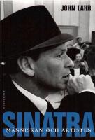 Sinatra : m&auml;nniskan och artisten
