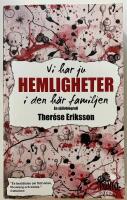 Vi har ju hemligheter i den h&auml;r familjen