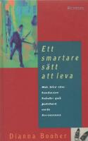 Ett smartare s&auml;tt att leva